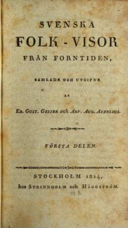 Svenska folk-visor från forntiden, Första Delen
