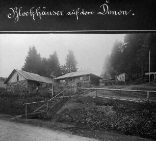 Erster Weltkrieg - "Kriegsansichten aus den Vogesen". "Blockhäuser auf dem Donon" (Dép. Bas-Rhin)