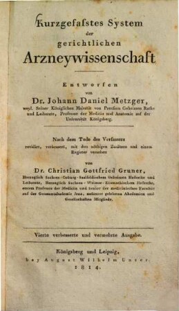 Kurzgefaßtes System der gerichtlichen Arzneywissenschaft