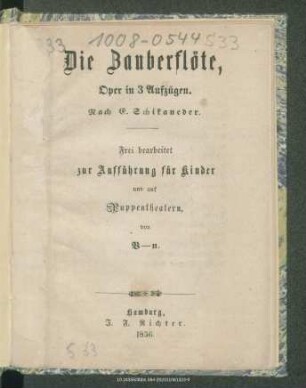 Die Zauberflöte : Oper in 3 Aufzügen
