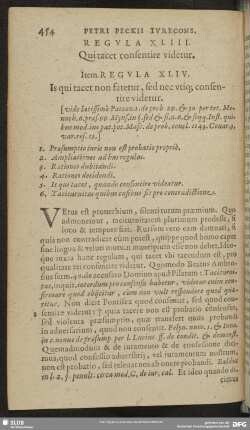 Regula XLIII. Qui tacet consentire videtur. Item Regula XLIV. Is qui tacet non fatetur, sed nec utiq[ue] consentire videtur