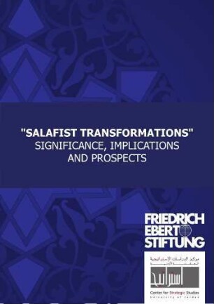 Salafist transformations : significance, implications and prospects