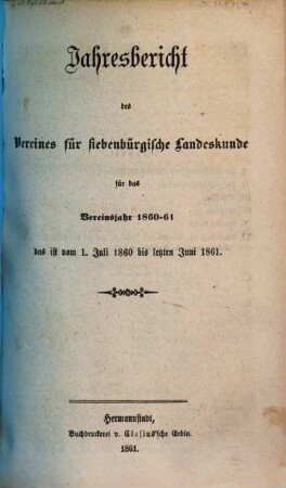 Jahresbericht des Vereins für Siebenbürgische Landeskunde, Hermannstadt, 1860/61