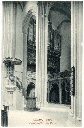 Meißen. Kanzel, Lettner und Orgel