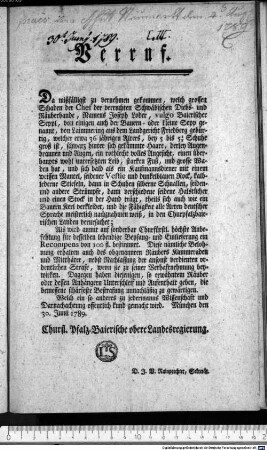 Verruf. : München den 30. Junii 1789. Churfl. Pfalz-Baierische obere Landesregierung. D.J.V. Rainprechter, Sekretär.