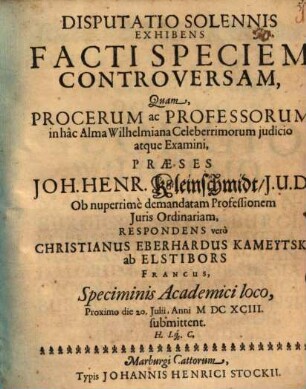 Disp. sol. exhibens facti speciem controversam
