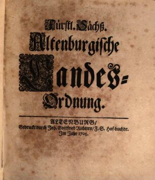 Fürstl. Sächß. Altenburgische Landes-Ordnung