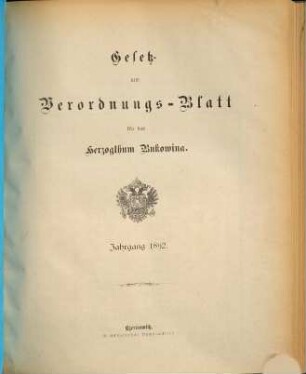 Gesetz- und Verordnungsblatt für das Herzogtum Bukowina. 1892, 1892