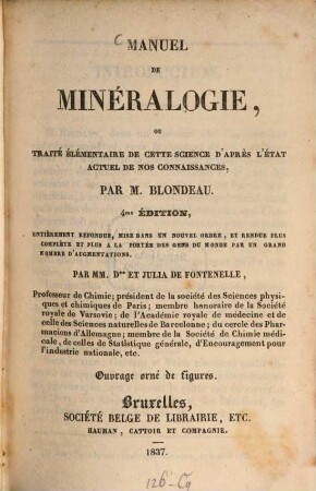 Manuel de minéralogie, ou traité élémentaire de cette science d'après l'état actuel de nos connaissances : Ouvrage orné de figures