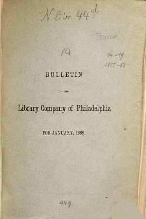 Bulletin of the Library Company of Philadelphia. 14. 1885 = Jan.