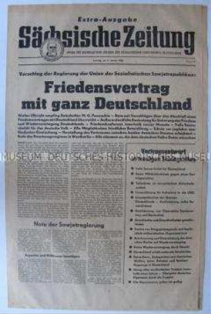 Extraausgabe der regionalen Tageszeitung "Sächsische Zeitung" zum Vorschlag der UdSSR über den Abschluss eines Friedensvertrages mit ganz Deutschland
