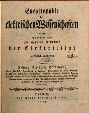 Encyklopädie der elektrischen Wissenschaften : als eine Vorbereitung zur näheren Kenntnis der Elektricität tabellarisch entworfen