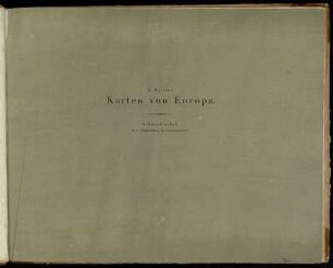 Sechs Karten von Europa : mit erklärendem Texte, darstellend: I. Die Verbreitung der Kulturgewächse in Europa. II. Die Verbreitung der wildwachsenden Bäume und Sträuche in Europa. III. Die Verbreitung der wilden und zahmen Säugethiere in Europa. IV. Die Hauptgebirgsketten in Europa, ihren Zusammenhang und ihre Vorgebirge. V. Die Gebirgshöhen in Europa, ihre Vegetationsgrenzen und verschiedenen Luftschichten; verglichen mit denen der heissen Zone. VI. Areal-Grösse, Volksmenge, Bevölkerung und Verbreitung der Volksstämme in Europa