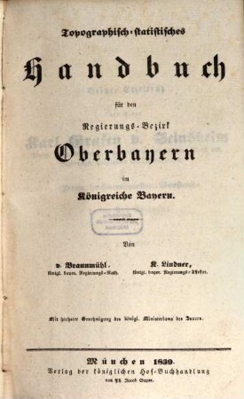 Topographisch-statistisches Handbuch für den Regierungsbezirk Oberbayern im Königreiche Bayern