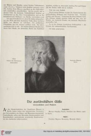Die ausländischen Gäste: Universitäten und Museen