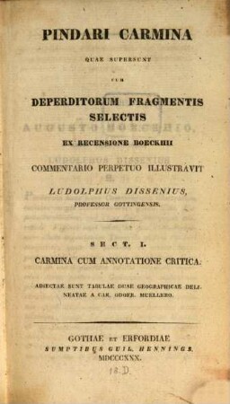 Pindari Carmina quae supersunt : cum deperditorum fragmentis selectis, 1. Carmina : cum annnatatione critica