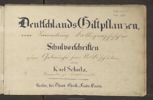 Deutschlands Giftpflanzen : eine Sammlung kalligraphischer Schulvorschriften zum Gebrauche für Volksschulen