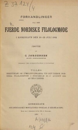 Forhandlinger paa det ... Nordiske Filologmøde. 4. 1892 (1893), 18. - 21. Juli