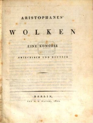 Aristophanes' Wolken : eine Komödie ; griechisch und deutsch