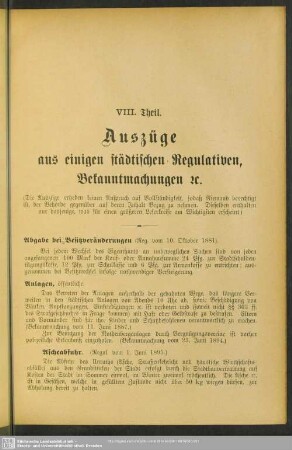 VIII. Theil. Auszüge aus einigen städtischen Regulativen, Bekanntmachungen etc.