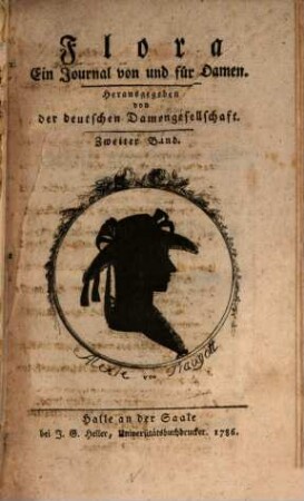Flora : ein Journal von u. für Damen. Hrsg. von der dt. Damengesellschaft, 2. 1786