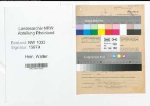 Entnazifizierung Walter Hein , geb. 15.09.1898 (Polizeibeamter)