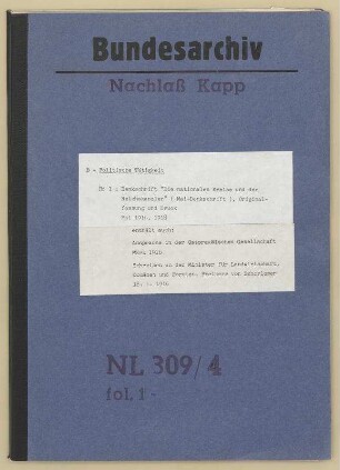 Denkschrift "Die nationalen Kreise und der Reichskanzler" (Mai-Denkschrift), Originalfassung und Druck, Mai 1916, 1918