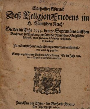 Warhaffter Abtruck deß Religions-Friedens im H. R. Reich