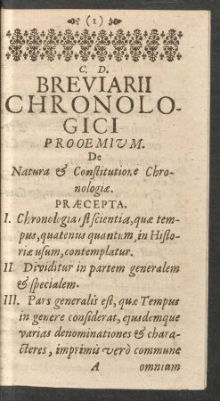 Breviarii Chronologici Prooemium. De Natura & Constitutione Chronologiae.