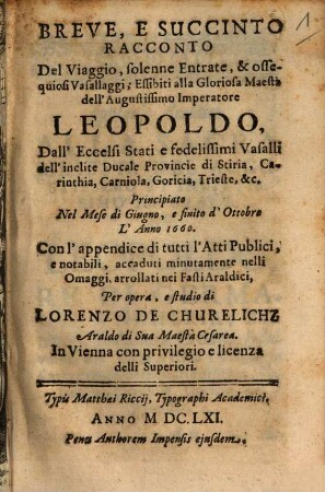 Breve e succincto Racconto del Viaggio ... dell ... Imperatore Leopoldo ... 1660