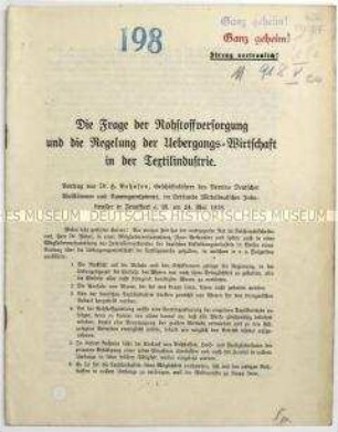 Sonderdruck mit dem Wortlaut eines Vortrages über die staatliche Regelung der Übergangswirtschaft im Textilgewerbe nach Beendigung des Zweiten Weltkrieges