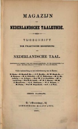Magazijn van Nederlandsche taalkunde : tijdschrift ter praktische beoefening der Nederlandsche taal. 1. 1847