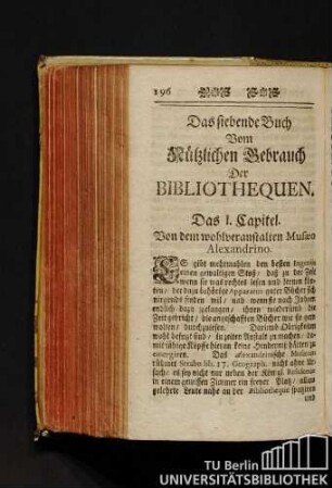 Das siebende Buch. Vom Nützlichen Gebrauch Der Bibliothequen.