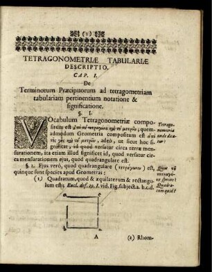 Tetragonometriae Tabulariae Descriptio. Cap. I. De Terminorum Praecipuorum ...