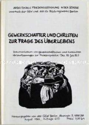 Dokumentation von gewerkschaftlichen und kirchlichen Verlautbarungen zur Friedenspolitik - Sachkonvolut