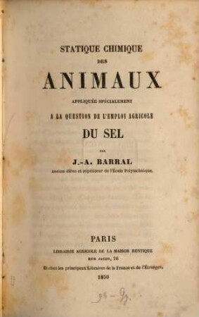 Statique chimique des animaux appliquée spécialement à la question de l'emploi agricole du sel