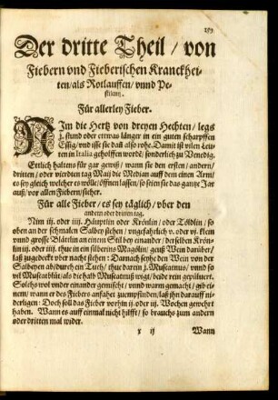 Der dritte Theil/ von Fiebern und fieberischen Kranckheiten/ als Rotlauffen/ unnd Pestilentz.