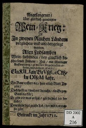 Angefangener, Und glücklich geendigter Wein-Krieg : Ist In zweyen Reichen Ländern verglichen, vnd also beygelegt worden