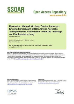 Rezension: Michael Kirchner, Sabine Andresen, Kristina Schierbaum (2018): Janusz Korczaks 'schöpferisches Nichtwissen' vom Kind - Beiträge zur Kindheitsforschung