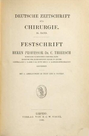 Deutsche Zeitschrift für Chirurgie. 34. 1892