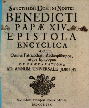 Epistola encyclica ad omnes Patriarchos ... de praeparatione ad Annum jubilaei universalis : "Apostolica constitutio"