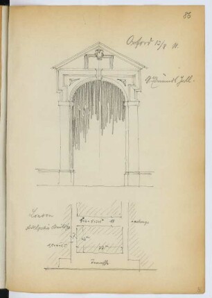 St. Edmund Hall, Oxford: Grundriss, Ansicht Portal (aus: Skizzen- und Fotoalbum 26)