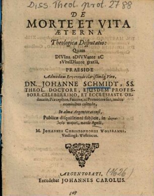 De Morte Et Vita Aeterna Theologica Disputatio