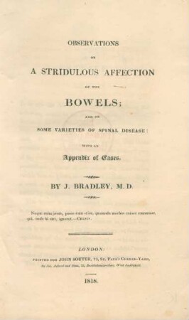 Observations On A Stridulous Affection Of The Bowels; And On Some Varieties Of Spinal Disease : With An Appendix Of Cases