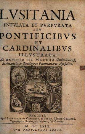 Lusitania infulata & purpurata seu pontificibus & cardinalibus illustrata