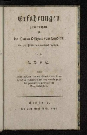 Erfahrungen zum Nutzen für die Herren Offiziere vom Landetat die zur Flotte kommandiret werden