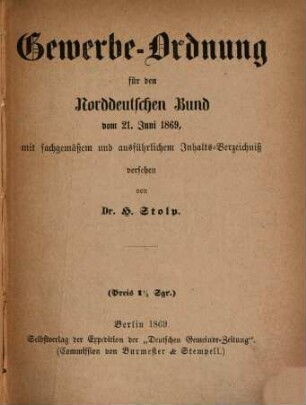 Gewerbe-Ordnung für den Norddeutschen Bund : vom 21. Juni 1869