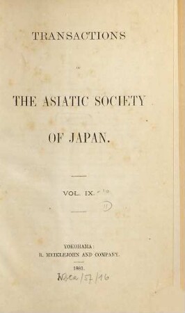Transactions of the Asiatic Society of Japan. 9. 1881