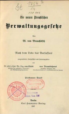 Bd. 7: Die neuen preußischen Verwaltungsgesetze