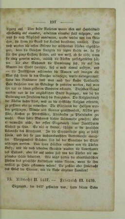 Albrecht II. 1437. - Friedrich III. 1439